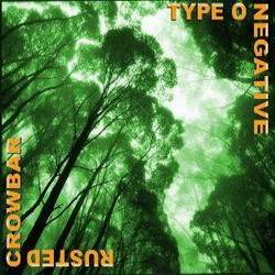 Type O Negative : Rusted Crowbar